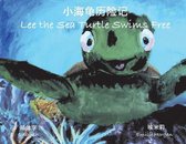 Lee the Sea Turtle Swims Free (English & Mandarin)