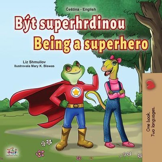 Czech English Bilingual Collection- Being a Superhero (Czech English Bilingual Book for Kids)