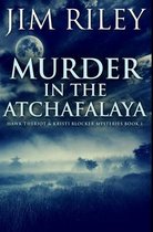 Murder in the Atchafalaya