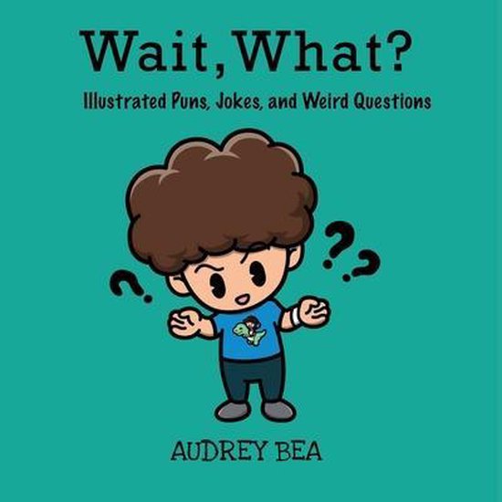 Illustrated Jokes- Wait, What?