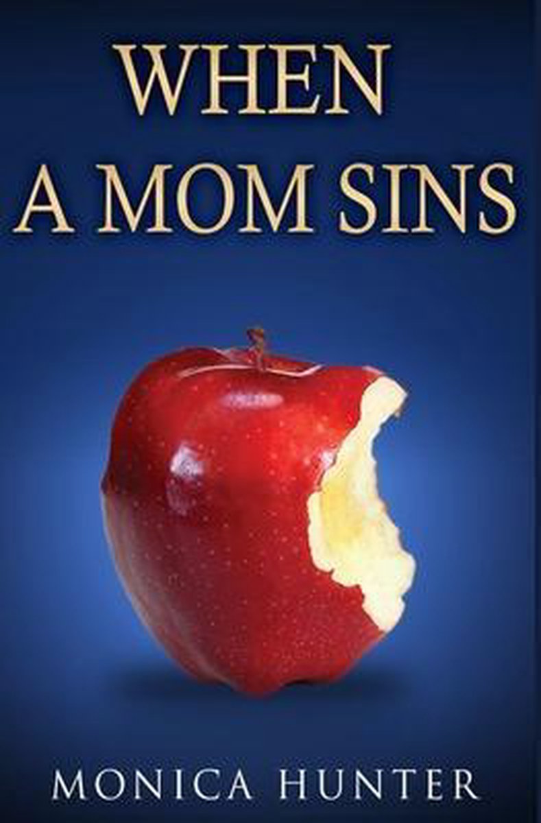 When a Mom Sins - Melissa Caudle