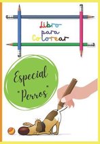 Libro para colorear - Perros especiales