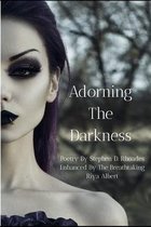 Adorning The Darkness