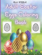 Adult Easter Eggs Coloring Book