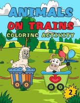 Animals On Trains Coloring Activity, 2