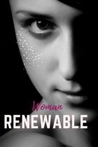 Renewable woman