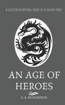 An Age of Heroes