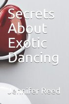 Secrets About Exotic Dancing