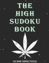 The High Sudoku book 100 HARD SUDOKU PUZZLES