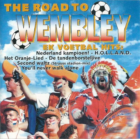 The Road To Wembley EK Voetbal Hits, various artists CD (album) Muziek