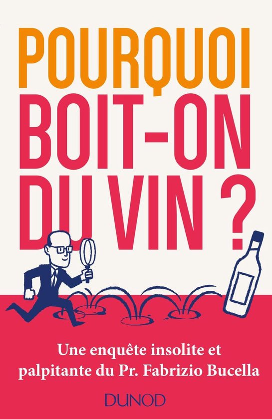 Pourquoi boit-on du vin ? - cover