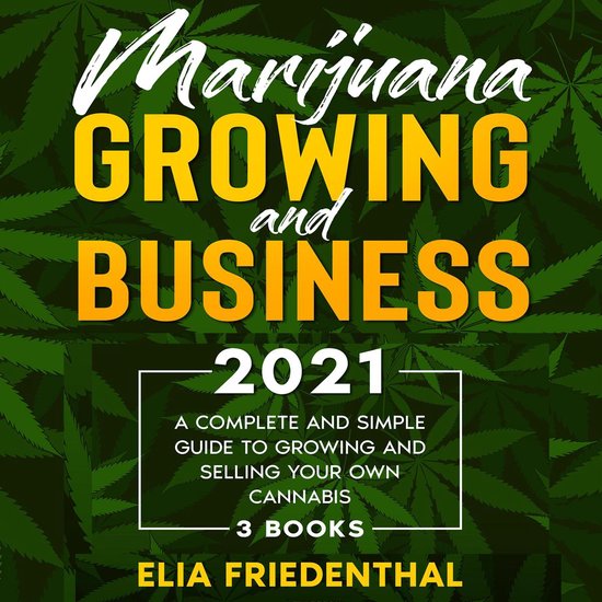 Marijuana GROWING AND BUSINESS 2021 - cover