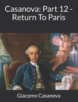Casanova: Part 12 - Return To Paris