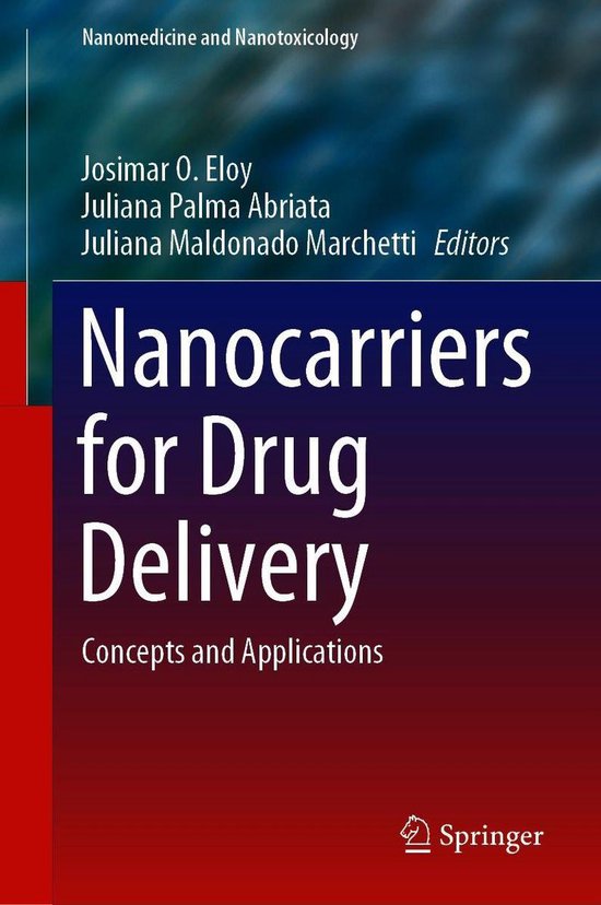 Nanomedicine and Nanotoxicology - Nanocarriers for Drug Deli ... - cover