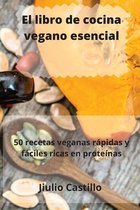 El libro de cocina vegano esencial