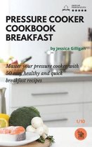 Pressure Cooker Cookbook Breakfast