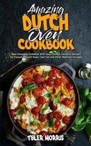 Amazing Dutch Oven Cookbook