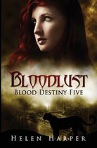 Blood Destiny- Bloodlust