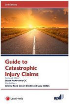 APIL Guide to Catastrophic Injury Claims