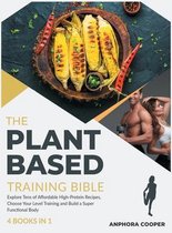 The Plant-Based Training Bible [4 in 1]