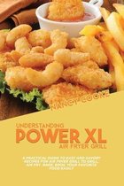 Understanding Power XL Air Fryer Grill