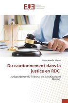 Du cautionnement dans la justice en RDC