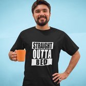 Straight Outta Bed - Grappig T-Shirt - Humor - Dad Jokes - Unisex Zwart Maat S