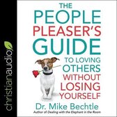 The People Pleaser's Guide to Loving Others Without Losing Yourself