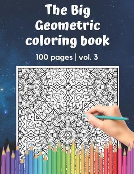 The Big Geometric Coloring Book - 100 pages - vol.3 - cover