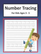 Number Tracing for Kids ages 3-5: A Fun Practice Workbook To Learn Numbers From 0 To 50 For Kids!