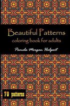 Beautiful Patterns: Coloring book for adults with patterns / doodle / zentangle