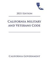 California Military and Veterans Code [MVC] 2021 Edition