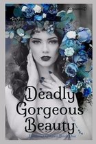 Deadly Gorgeous Beauty (Lionheart Queens)