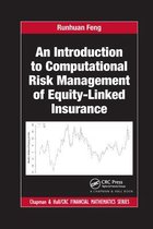 Chapman and Hall/CRC Financial Mathematics Series-An Introduction to Computational Risk Management of Equity-Linked Insurance