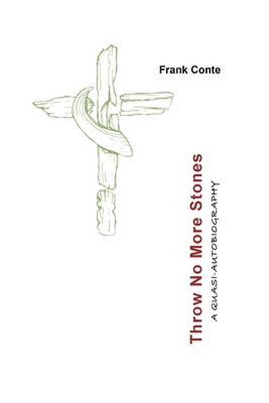 Boek cover Throw No More Stones van Frank Conte