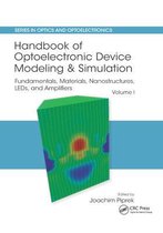 Series in Optics and Optoelectronics- Handbook of Optoelectronic Device Modeling and Simulation