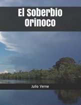 El Soberbio Orinoco