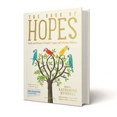 The Book of Hopes Words and Pictures to Comfort, Inspire and Entertain