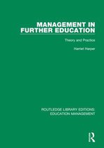 Routledge Library Editions: Education Management- Management in Further Education