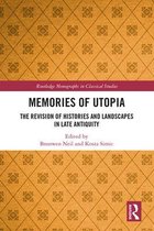 Routledge Monographs in Classical Studies- Memories of Utopia