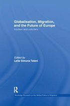 Routledge Research on the Global Politics of Migration- Globalisation, Migration, and the Future of Europe