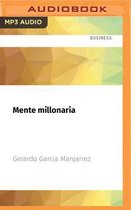 Mente Millonaria: Construye Tu Propio Imperio