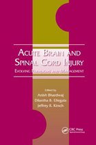 Neurological Disease and Therapy- Acute Brain and Spinal Cord Injury