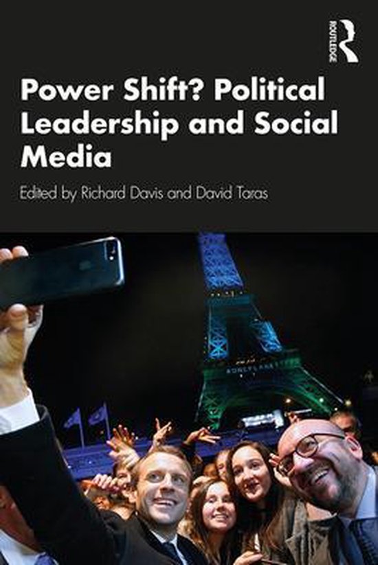 Power Shift? Political Leadership and Social Media | 9781138609853 ...