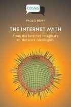 Critical, Digital and Social Media Studies-The Internet Myth
