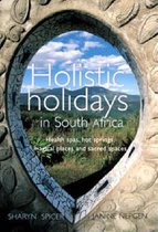 Holistic Holidays in South Africa
