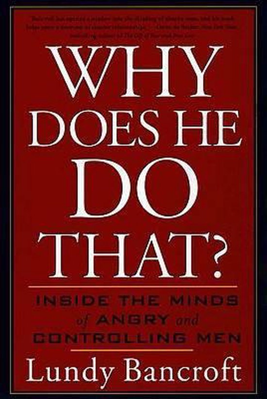 Boek cover Why Does He Do That van Lundy Bancroft (Paperback)