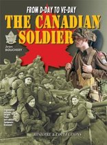 The Canadian Soldier in World War II