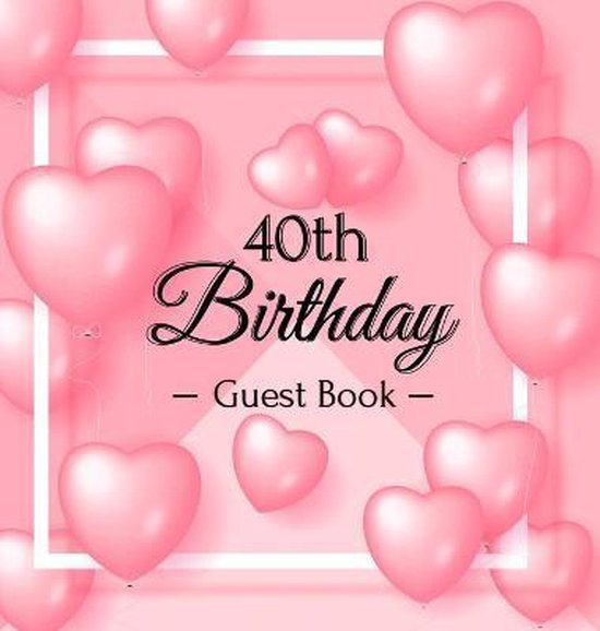 40th Birthday Guest Book - cover