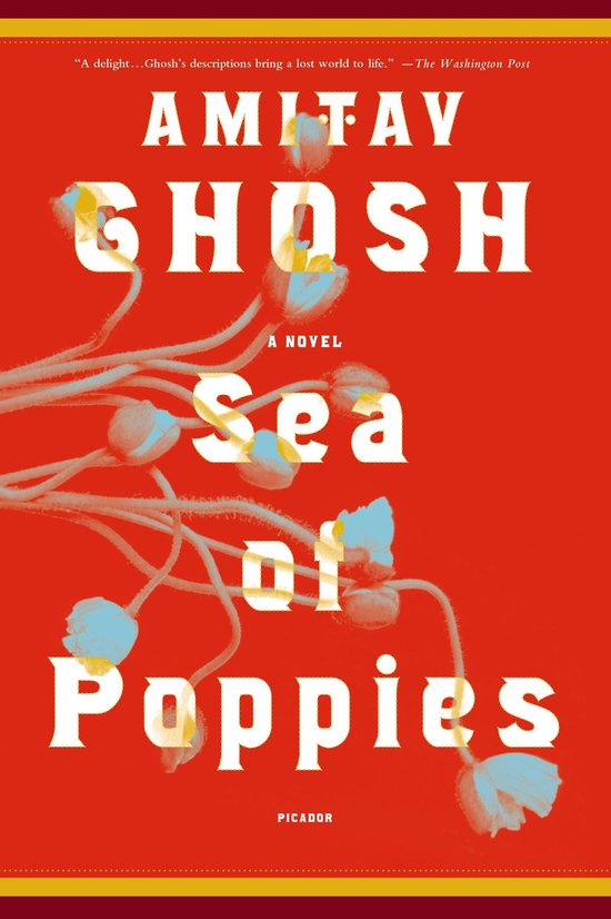 The Ibis Trilogy 1 - Sea of Poppies - cover